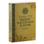 A’dan Z’ye Hakikat Yolcusunun El Kitabı - İsa Tunahan