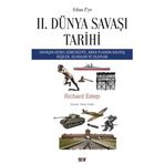 A’dan Z’ye II. Dünya Savaşı Tarihi Savaşın Genel Görünümü, Arka Planda Kalmış Kişiler, Silahlar ve Olaylar