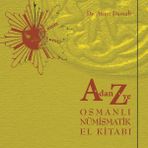A'dan Z'ye Osmanli Nümismatik El Kitabi