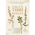A'dan Z'ye Tıbbi Bitkiler - Prof. Dr. Ayşegül Köroğlu