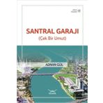 Adana Kitaplığı 2-Santral Garajı Çek Bir Umut