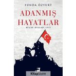 Adanmış Hayatlar - Funda Özyurt