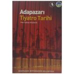Adapazarı Tiyatro Tarihi - İrfan Özdilek Nişancık