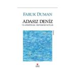 ADASIZ DENIZ VE APERITIFLER & DEFTERDEN NOTLAR - FARUK DUMAN