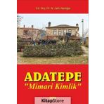 Adatepe Mimari Kimlik - Fatih Alpdoğan