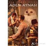 Adem Aynası - Ece Gamze Atıcı