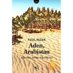 Aden, Arabistan - Paul Nizan