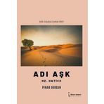 Adı Aşk Hz. Hatice - Pınar Dursun