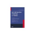 Adi Ortaklığın Yönetimi ve Temsili - Türkü Deniz Bengül Doğu