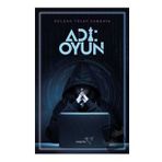 Adı: Oyun Gülşah Tülay Çankaya