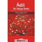 Adil Bir Dünya Ümidi - Cafer Sadık Yaran