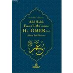 ADIL HALIFE EMİRÜL-MÜMİNİN HZ. ÖMER (R.A.) - AHMET LÜTFİ KAZANCI