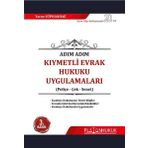 Adım Adım Kıymetli Evrak Hukuku Uygulamaları