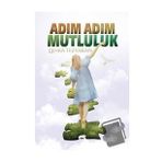 Adım Adım Mutluluk - Zehra Tezvaran - Tilki Kitap