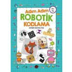 Adım Adım Robotik Kodlama 9+ Yaş - Kukla Yayınları
