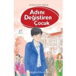 Adını Değiştiren Çocuk - Kemalettin Tuğcu
