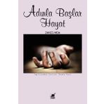 Adınla Başlar Hayat - Zakes Mda