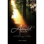 Adirondack Retreat: My Mid-Life Journey to Wholeness by Kathleen S. McPhillips (2009-11-14)