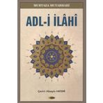 ADL-I İLAHI (1.H.) - AYETULLAH MURTEZA MUTAHHARÎ