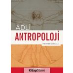 Adli Antropoloji - Mehmet Görgülü