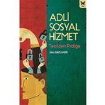 Adli Sosyal Hizmet - Rumeysa Akgün