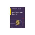 Adli Tıp Hukuku Dersleri - Filiz Berberoğlu Yenipınar