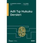 Adli Tıp Hukuku Dersleri