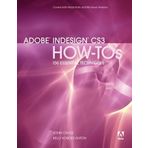 Adobe InDesign CS3 How-Tos: 100 Essential Techniques