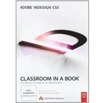 Adobe InDesign CS5 - Classroom in a Book: Das offizielle Trainingsbuch von Adobe Systems von Creative Team. Adobe (2010) Taschenbuch