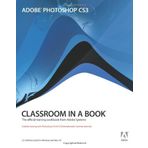 Adobe Photoshop CS3 Classroom in a Book (Classroom in a Book (Adobe)) by . Adobe Creative Team (2007-04-16)