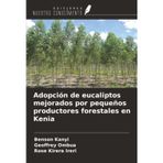 Adopción de eucaliptos mejorados por pequeños productores forestales en Kenia