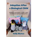 Adoption After a Biological Child: A biological and adoptive mother's story of attachment and unconditional love | adopting from foster care after ... Kinship Care and Special Guardianship)