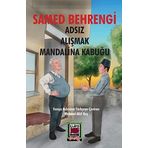 Adsız - Alışmak - Mandalina Kabuğu - Samed Behrengi