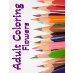 Adult Coloring Flowers