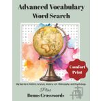 Advanced Vocabulary Word Search Book: Over 1,000 Complex Words from Science, Politics, Art, Psychology, and Philosophy- Plus 5 Bonus Crossword Puzzles ... | Gift for Travel, Anxiety, Relaxation