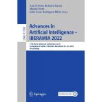 Advances İn Artificial Intelligence – Iberamıa 2022: 17Th Ibero-American Conference On Aı, Cartagena De Indias, Colombia, November 23–25, 2022,