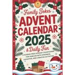Advent Calendar 2025: Family Jokes & Daily Fun - A Screen-Free Holiday Countdown for Families: 24 Days of Jokes, Fun Tasks, and Acts of Kindness for Kids and Families