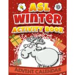 Advent Calendar ASL Winter Activity Book: Solve All 24 Brain Teaser Games . An Entertaining Activity for the Whole American Sign Language Family. ... Aged 8 and Up (American Sign Language (ASL))