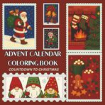 Advent Calendar Coloring Book: Countdown To Christmas