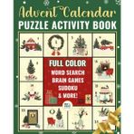Advent Calendar Puzzle Book FULL COLOR EDITION: Christmas Countdown With Brain Games, Word Search, Sudoku, Cryptogram & More | Fun Activity Gift for Teens, Adults, Seniors (Christmas Gift Collection)