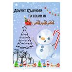 Advent Calender to color in: Color Your Way to Christmas Day