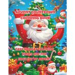 Advent Coloring Book for Kids - Color Your Way to Christmas: Over 50 Pages of Holiday Cheer — Advent Calendar Coloring with Daily Designs for Kids Ages 4–8