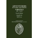 Adventurers of Purse and Person, Virginia, 1607-1624/5. Fourth Edition. Volume One, Families A-F, Part A by John Frederick Dorman (2009-07-31)