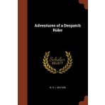 Adventures of a Despatch Rider