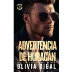 Advertencia de Huracán: Un romance de los motociclistas de Los Tornados de Hierro