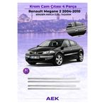 AEK Modern RENAULT MEGANE 2 HATCHBACK 2004-2009 ARACA ÖZEL KROM CAM ÇITASI A+