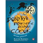 Aesco Dünyayı Bisikletle Dolaşan Çocuk 1 - Afrika Yolunda