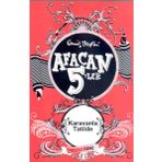 AFACAN 5'LER KARAVANLA TATILDE - ENID BLYTON