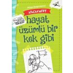 Afacan Mert - Hayat Üzümlü Bir Kek Gibi - Afacan Mert