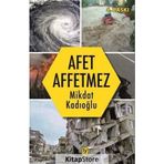 Afet Affetmez - Mikdat Kadıoğlu